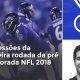 Impressões de Paulo Antunes sobre a primeira rodada da pré-temporada NFL 2018