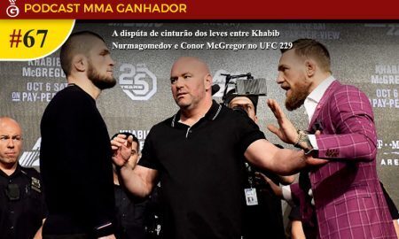 Podcast MMA Ganhador #67 - Khabib Vs McGregora