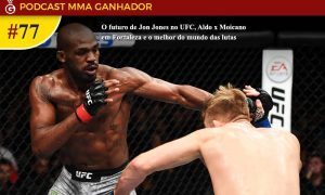 Podcast MMa Ganhador 77