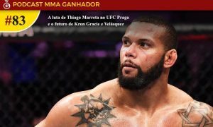 Podcast MMA Ganhador - Thiago Marreta