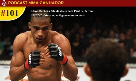 Podcast MMA Ganhador #101 - Edson Barboza