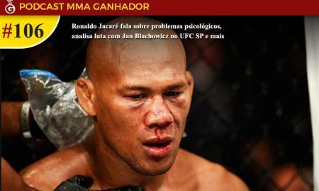 Podcast MMA Ganhador #106 com Ronaldo Jacaré