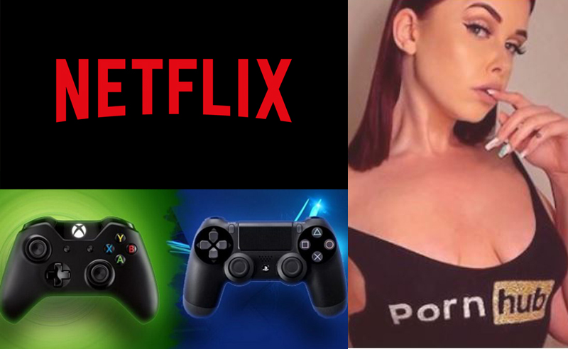 Netflix, PS4, Xbox One, Porn Hub
