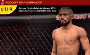Podcast MMA Ganhador #119